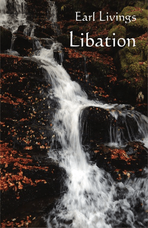 Cover image of Libation by Earl Livings